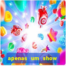 apenas um show pancadaria 2